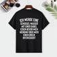 👕 T-Shirt mit witzigem, sarkastischem Slogan-Motiv – Lustiger Spruch, weiche Baumwolle & lässiger Schnitt | Perfekt für Alltag, Freizeit & gute Laune – Jetzt -50%!